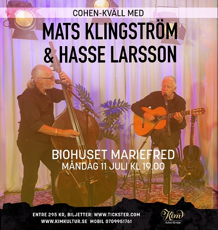 Cohen med Mats Klingström och Hasse Larsson